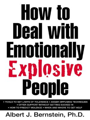 How to Deal with Emotionally Explosive People - ebook